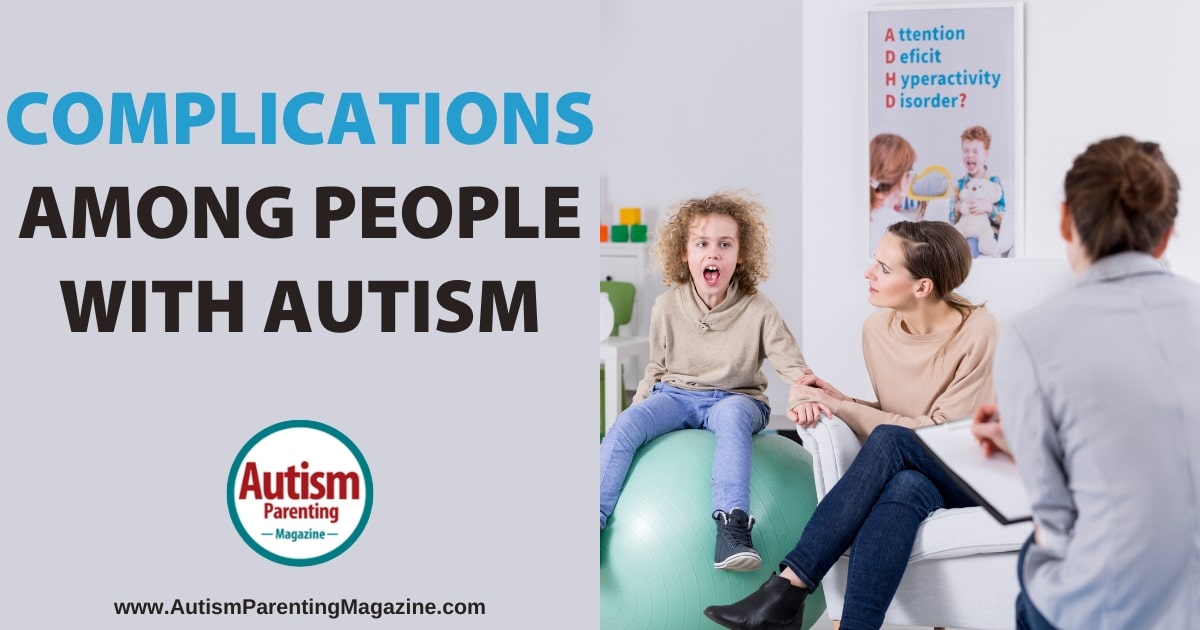 Complications-Among-People-With-Autism Complications Among People With Autism