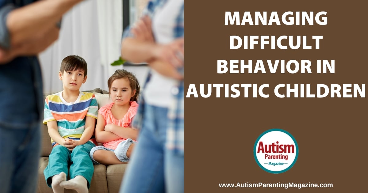 Managing-Difficult-Behavior-in-Autistic-Children Managing Difficult Behavior in Autistic Children
